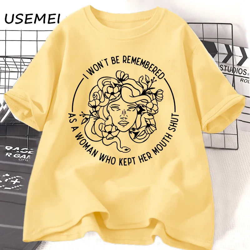 Feminist T Shirt I Won't Be Remembered Tshirt for Women Cotton Short Sleeve Girl Power Tee Shirt Casual Round Neck Women's Tees